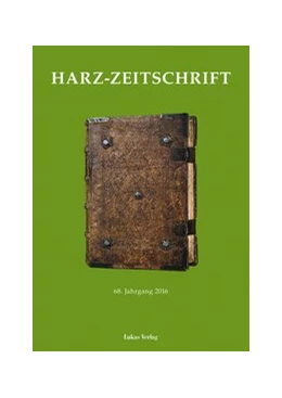 Abbildung von Harzverein für Geschichte und Altertumskunde e. V. | Harz-Zeitschrift für den Harz-Verein für Geschichte und Altertumskunde / Harz-Zeitschrift | 1. Auflage | 2016 | beck-shop.de