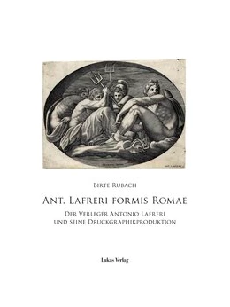 Abbildung von Rubach | Ant. Lafreri Formis Romae | 1. Auflage | 2016 | beck-shop.de