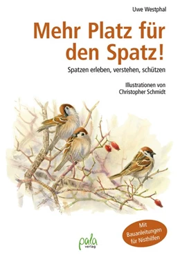 Abbildung von Westphal | Mehr Platz für den Spatz! | 3. Auflage | 2022 | beck-shop.de