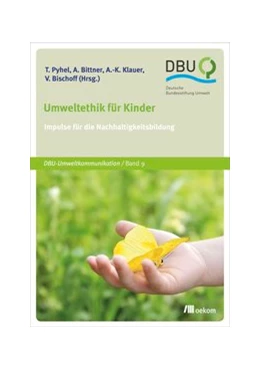 Abbildung von Pyhel / Bittner | Umweltethik für Kinder | 1. Auflage | 2017 | beck-shop.de