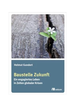Abbildung von Gundert | Baustelle Zukunft | 1. Auflage | 2017 | beck-shop.de