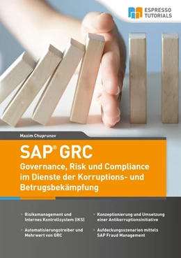 Abbildung von Chuprunov | SAP GRC - Governance, Risk und Compliance im Dienste der Korruptions- und Betrugsbekämpfung | 1. Auflage | 2017 | beck-shop.de