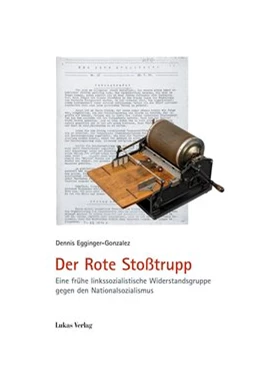 Abbildung von Egginger-Gonzalez | Der Rote Stoßtrupp | 1. Auflage | 2018 | beck-shop.de