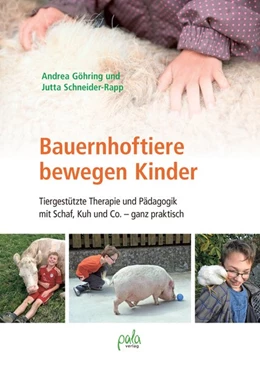 Abbildung von Göhring / Schneider-Rapp | Bauernhoftiere bewegen Kinder | 1. Auflage | 2021 | beck-shop.de