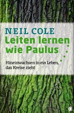 Abbildung von Cole | Leiten lernen wie Paulus | 1. Auflage | 2017 | beck-shop.de