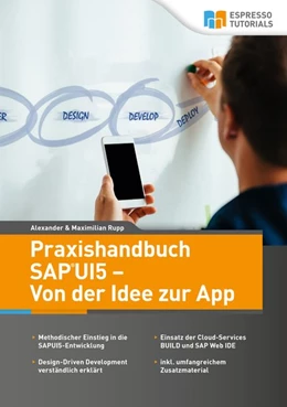 Abbildung von Rupp | Praxishandbuch SAP UI5 - Von der Idee zur App | 1. Auflage | 2018 | beck-shop.de