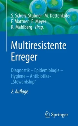 Abbildung von Schulz-Stübner / Dettenkofer | Multiresistente Erreger | 2. Auflage | 2019 | beck-shop.de