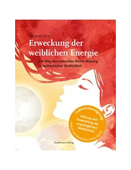 Abbildung von Gray | Erweckung der weiblichen Energie | 1. Auflage | 2018 | beck-shop.de