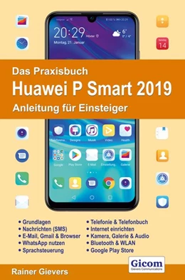 Abbildung von Gievers | Das Praxisbuch Huawei P Smart 2019 - Anleitung für Einsteiger | 1. Auflage | 2019 | beck-shop.de