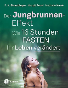 Abbildung von Straubinger / Fensl | Der Jungbrunnen-Effekt | 1. Auflage | 2019 | beck-shop.de