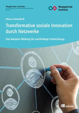 Abbildung von Hasselkuß | Transformative soziale Innovation durch Netzwerke | 1. Auflage | 2018 | beck-shop.de