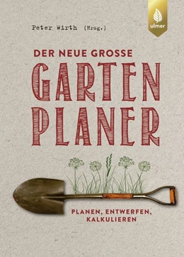 Abbildung von Wirth | Der neue große Gartenplaner | 2. Auflage | 2019 | beck-shop.de