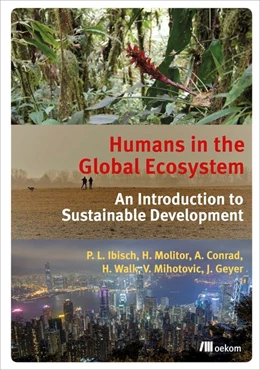 Abbildung von Ibisch / Molitor | Humans in the Global Ecosystem | 1. Auflage | 2019 | beck-shop.de