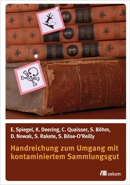 Abbildung von Spiegel / Deering | Handreichung zum Umgang mit kontaminiertem Sammlungsgut | 1. Auflage | 2019 | beck-shop.de