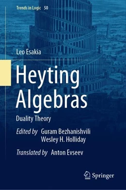 Abbildung von Esakia / Bezhanishvili | Heyting Algebras | 1. Auflage | 2019 | beck-shop.de