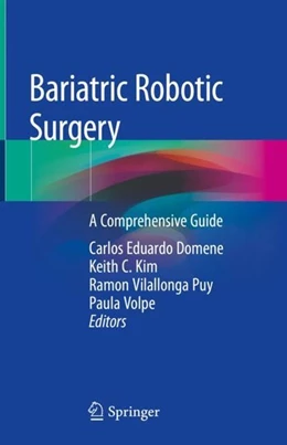Abbildung von Domene / Kim | Bariatric Robotic Surgery | 1. Auflage | 2019 | beck-shop.de