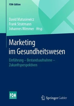 Abbildung von Matusiewicz / Stratmann | Marketing im Gesundheitswesen | 1. Auflage | 2019 | beck-shop.de