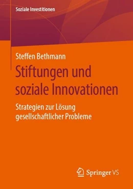 Abbildung von Bethmann | Stiftungen und soziale Innovationen | 1. Auflage | 2019 | beck-shop.de