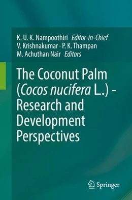 Abbildung von Krishnakumar / Thampan | The Coconut Palm (Cocos nucifera L.) - Research and Development Perspectives | 1. Auflage | 2019 | beck-shop.de