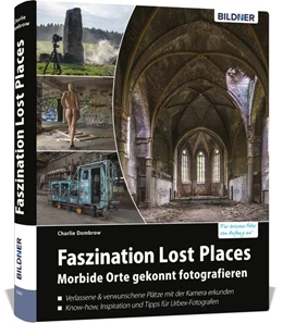 Abbildung von Dombrow | Faszination Lost Places | 1. Auflage | 2019 | beck-shop.de