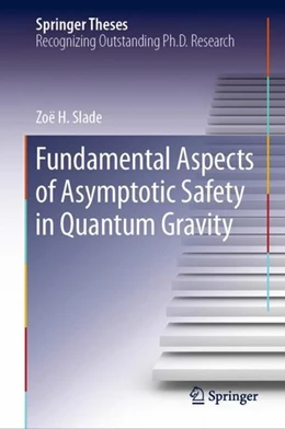 Abbildung von Slade | Fundamental Aspects of Asymptotic Safety in Quantum Gravity | 1. Auflage | 2019 | beck-shop.de