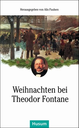 Abbildung von Paulsen | Weihnachten bei Theodor Fontane | 1. Auflage | 2019 | beck-shop.de