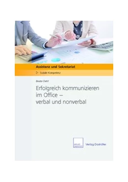 Abbildung von Oehl | Erfolgreich kommunizieren im Office – verbal und nonverbal | 1. Auflage | 2019 | beck-shop.de