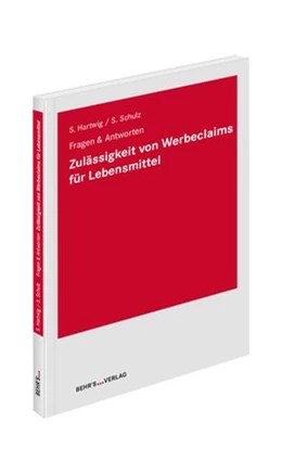 Abbildung von Hartwig / Schulz LL.M. | Zulässigkeit von Werbeclaims für Lebensmittel | 1. Auflage | 2018 | beck-shop.de