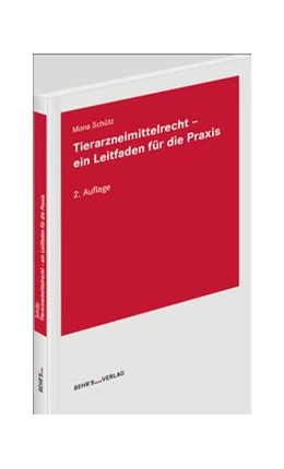 Abbildung von Schütz | Tierarzneimittelrecht - ein Leitfaden für die Praxis | 2. Auflage | 2020 | beck-shop.de