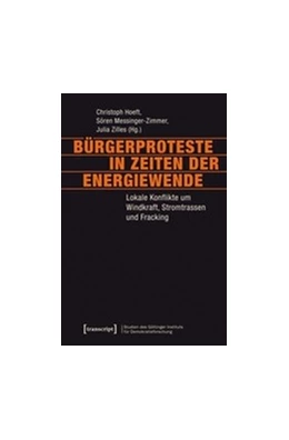 Abbildung von Hoeft / Messinger-Zimmer | Bürgerproteste in Zeiten der Energiewende | 1. Auflage | 2017 | beck-shop.de