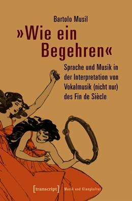 Abbildung von Musil | »Wie ein Begehren« | 1. Auflage | 2018 | beck-shop.de