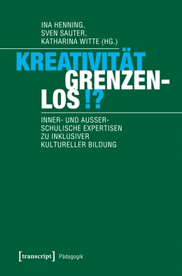 Abbildung von Henning / Sauter | Kreativität grenzenlos!? | 1. Auflage | 2019 | beck-shop.de