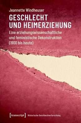 Abbildung von Windheuser | Geschlecht und Heimerziehung | 1. Auflage | 2018 | beck-shop.de