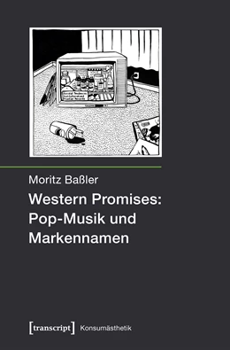 Abbildung von Baßler | Western Promises: Pop-Musik und Markennamen | 1. Auflage | 2019 | beck-shop.de