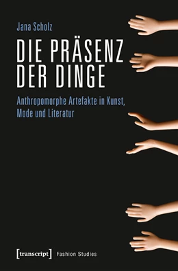 Abbildung von Scholz | Die Präsenz der Dinge | 1. Auflage | 2019 | beck-shop.de