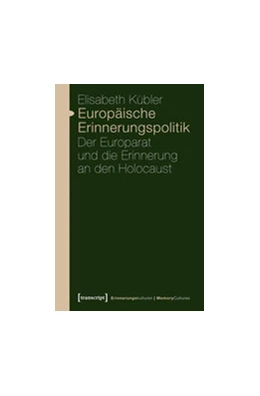 Abbildung von Kübler | Europäische Erinnerungspolitik | 1. Auflage | 2014 | beck-shop.de