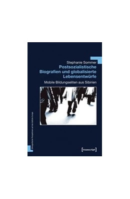 Abbildung von Sommer | Postsozialistische Biografien und globalisierte Lebensentwürfe | 1. Auflage | 2015 | beck-shop.de