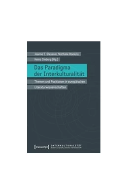 Abbildung von Glesener / Roelens | Das Paradigma der Interkulturalität | 1. Auflage | 2017 | beck-shop.de