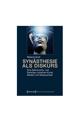 Abbildung von Gruß | Synästhesie als Diskurs | 1. Auflage | 2017 | beck-shop.de