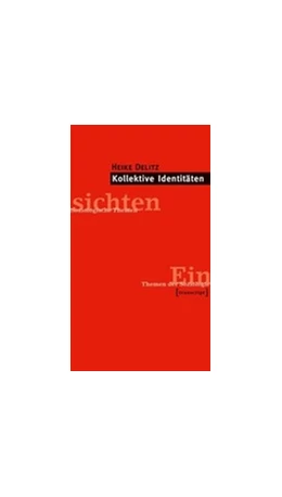 Abbildung von Delitz | Kollektive Identitäten | 1. Auflage | 2018 | beck-shop.de