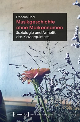 Abbildung von Döhl | Musikgeschichte ohne Markennamen | 1. Auflage | 2019 | beck-shop.de