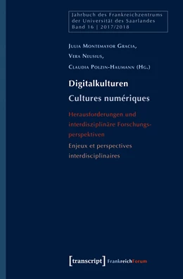 Abbildung von Montemayor Gracia / Neusius | Digitalkulturen/Cultures numériques | 1. Auflage | 2018 | beck-shop.de