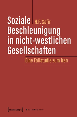 Abbildung von Poorsafir | Soziale Beschleunigung in nicht-westlichen Gesellschaften | 1. Auflage | 2019 | beck-shop.de