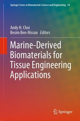 Abbildung von Choi / Ben-Nissan | Marine-Derived Biomaterials for Tissue Engineering Applications | 1. Auflage | 2019 | beck-shop.de