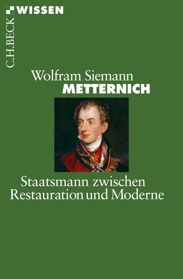 Cover: Siemann, Wolfram, Metternich