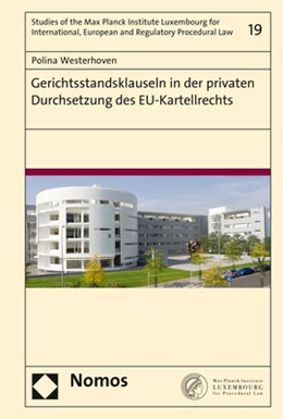 Abbildung von Westerhoven | Gerichtsstandsklauseln in der privaten Durchsetzung des EU-Kartellrechts | 1. Auflage | 2019 | 19 | beck-shop.de
