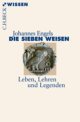 Abbildung von Engels, Johannes | Die sieben Weisen | 1. Auflage | 2010 | 2485 | beck-shop.de