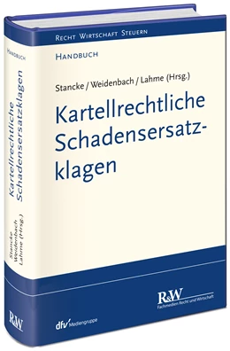Abbildung von Stancke / Weidenbach | Kartellrechtliche Schadensersatzklagen | 2. Auflage | 2021 | beck-shop.de