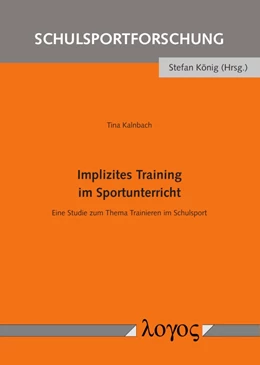 Abbildung von Kalnbach | Implizites Training im Sportunterricht | 1. Auflage | 2019 | 13 | beck-shop.de