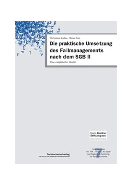 Abbildung von Kolbe / Reis | Die praktische Umsetzung des Fallmanagements nach dem SGB II | 1. Auflage | 2008 | 7 | beck-shop.de